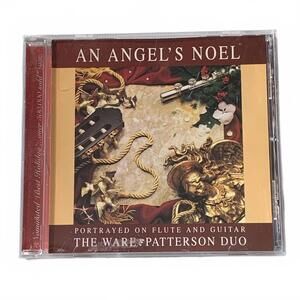 An Angel's Noel - The Ware Patterson Duo - Flute and Guitar Christmas Music CD